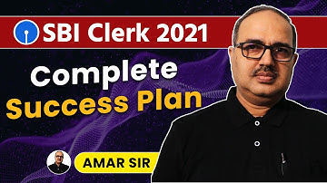 SBI CLERK 2021 | SBI CLERK Preparation Strategy | Complete Success Cum Study Plan | Amar Sir Maths