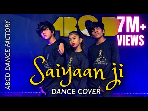 Saiyaan Ji ► Yo Yo Honey Singh, Neha Kakkar| Nushrratt B | Dance | Choreography | ABCD Dance Factory