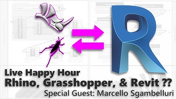 Rhino, Grasshopper, & Revit?!?  (w/Special Guest Marcello)
