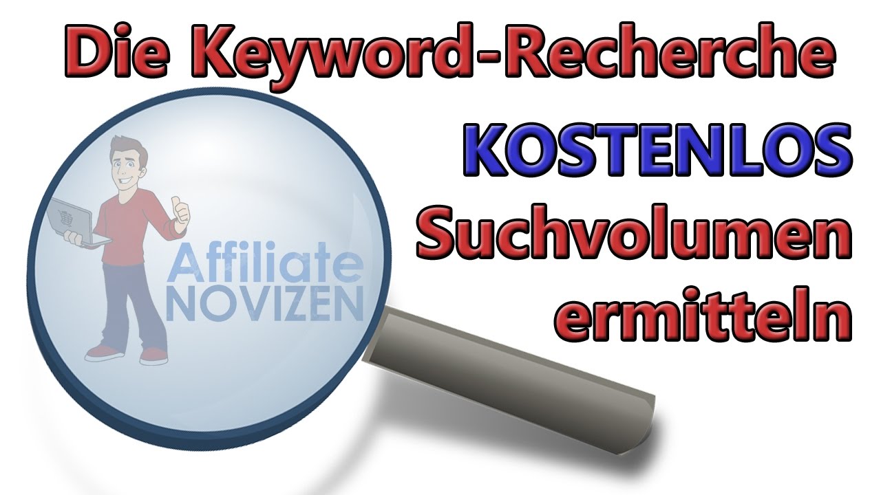 Keword Recherche - Kostenlos das Suchvolumen ermitteln!
