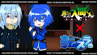 🇺🇲~|welcome to demon school react to iruma brother as rimuru|Bad oc/cringe|not og|1/?|~🇺🇲