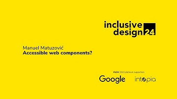 Manuel Matuzović / Accessible web components? #id24 2023
