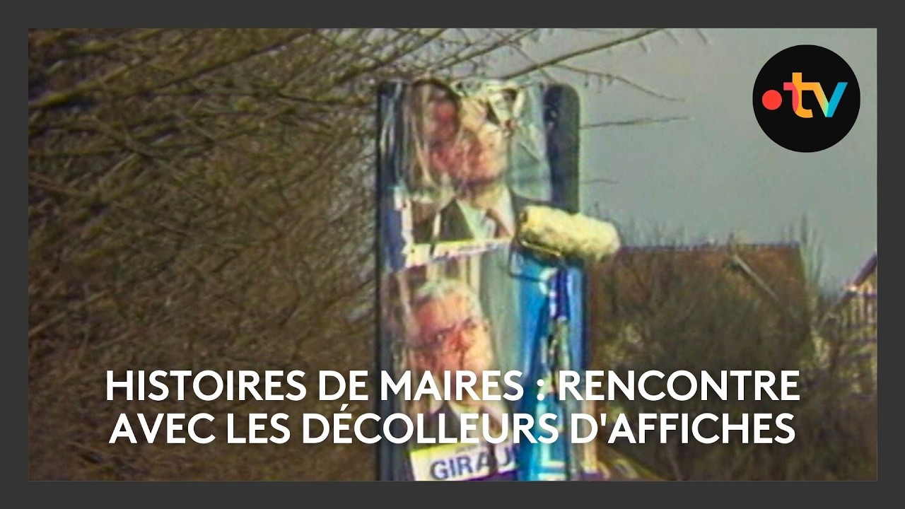 Histoires de maires : rencontre avec les décolleurs d'affiches