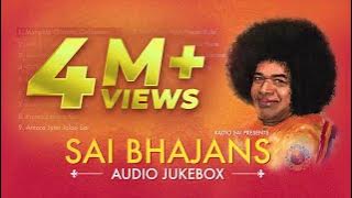 Sai Bhajans Jukebox 01 - Best Sathya Sai Baba Bhajans | Top 10 Bhajans | Prasanthi Mandir Bhajans