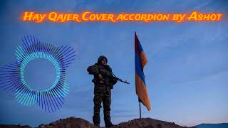 Dzax Harut Hay Qajer cover accordion by Ashot Remix Armenian Harut Pamboukjian istrumental