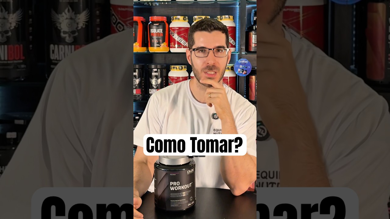 Como Tomar o Pré Treino Pro Workout da Dux?