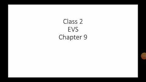 Class 2 EVS Chapter 9