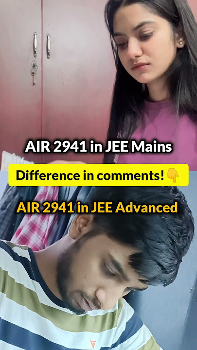 😵‍💫JEE Mains vs JEE Advanced!💯| IIT Motivation | JEE Mains 2025 | JEE 2026 #iit #jee #shorts