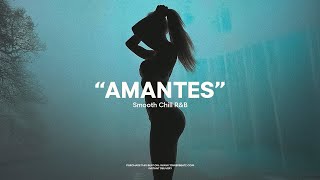 (FREE) Smooth Dark R&B 6LACK Type Beat - Amantes | RnB Instrumental