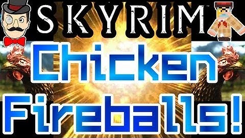 Skyrim Mods - CHICKEN FIREBALLS Staff Mod ! Roast Your Enemies !