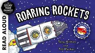 Roaring Rockets by Tony Mitton  Read Aloud Stories for Kids