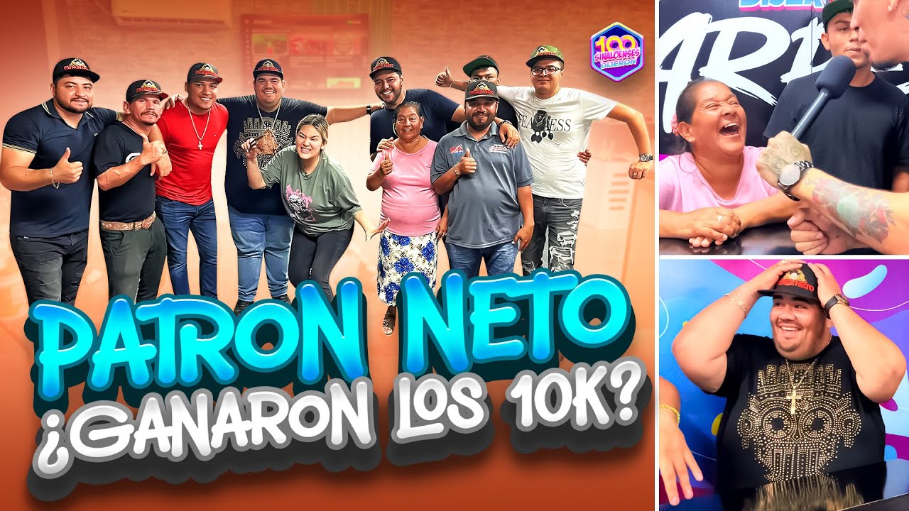 100 SINALOENSES DIJERON🤑|PATRONNETO | EP.32