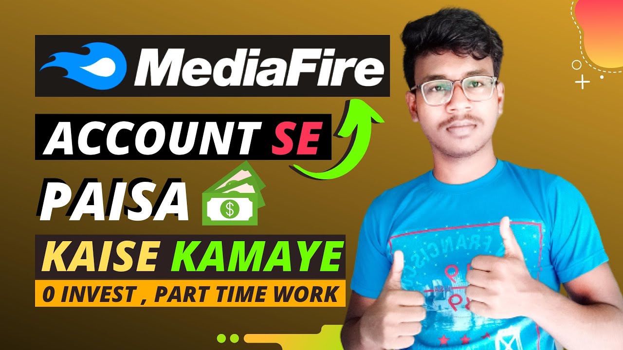 New MediaFire Account Se Paise Kaise Kamaye - How to Earn Money With MediaFire Account in Hindi