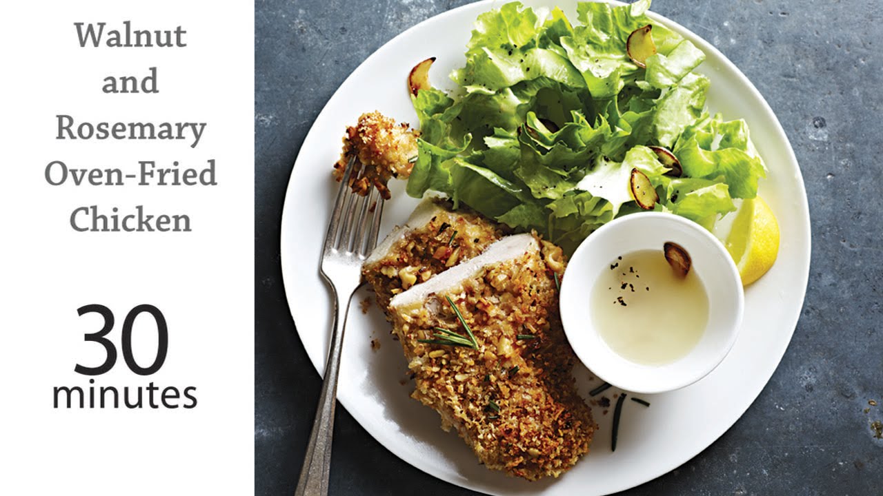 Walnut and Rosemary Oven Fried Chicken | MyRecipes
