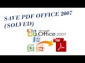 Mengatasi masalah tidak bisa Save Pdf menggunakan Office Word 2007 (Solved)