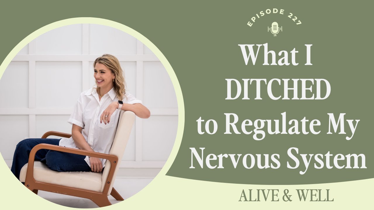 5 Things I Ditched to Regulate My Nervous System