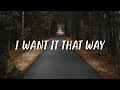 Backstreet Boys - I Want It That Way (Lyrics)