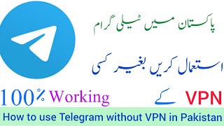 How To Use Telegram Without Vpn In Stan Stan Mein Telegram Use Krne Ka Triqa