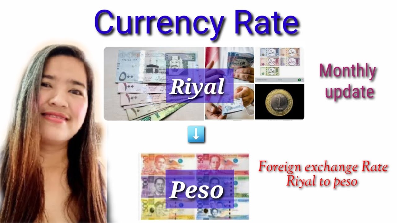 Currency Rate of Riyal to Peso.. Palitan ng Riyal sa piso