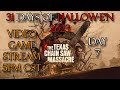 31 DAYS OF HALLOW-E&#39;N | THE TEXAS CHAIN SAW MASSACRE | Video Game Stream