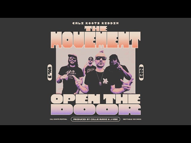 The Movement & Collie Buddz - Open the Door