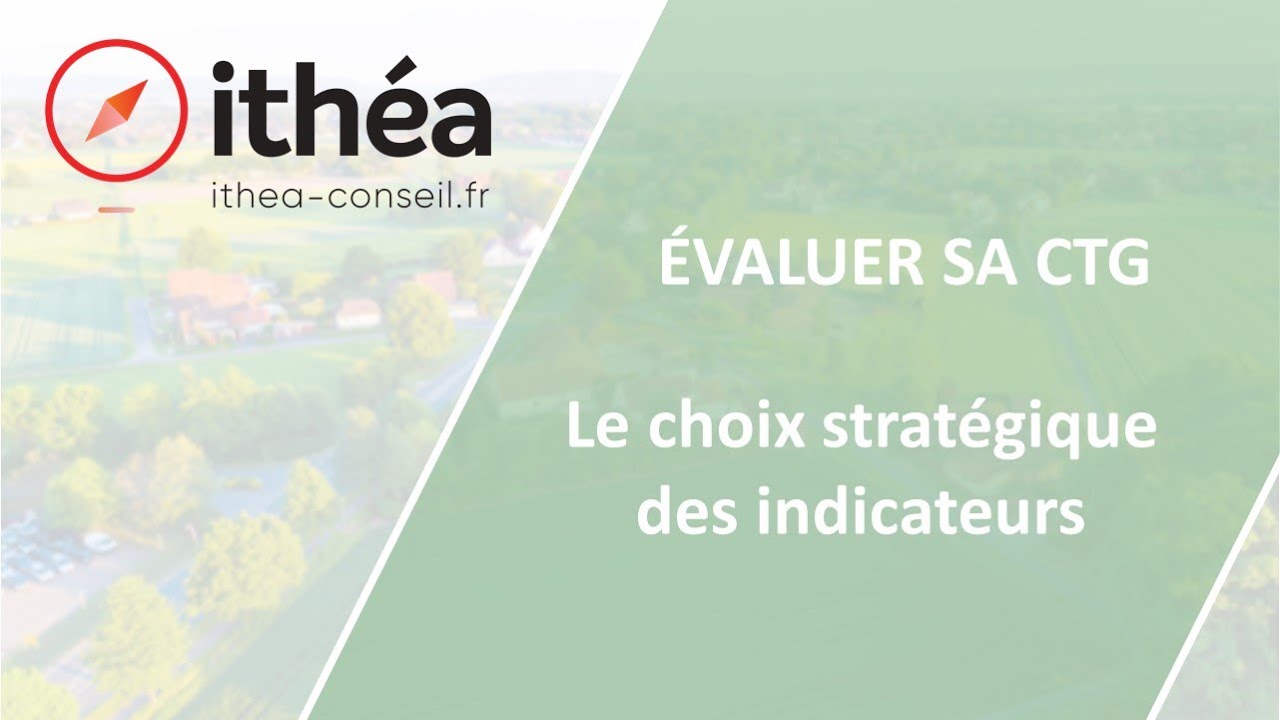 Evaluer sa CTG : le choix stratégique des indicateurs