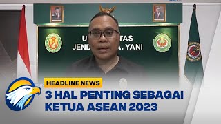 Jadi Ketua ASEAN 2023, Indonesia Punya 3 Peran Penting