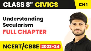 Understanding Secularism Full Chapter Class 8 Civics | CBSE Class 8 Civics Chapter 2