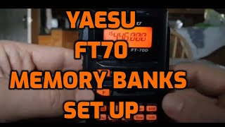 Yaesu FT70D - Memory Banks-Set Up
