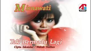 MIRNAWATI - TAK BERMADU LAGI