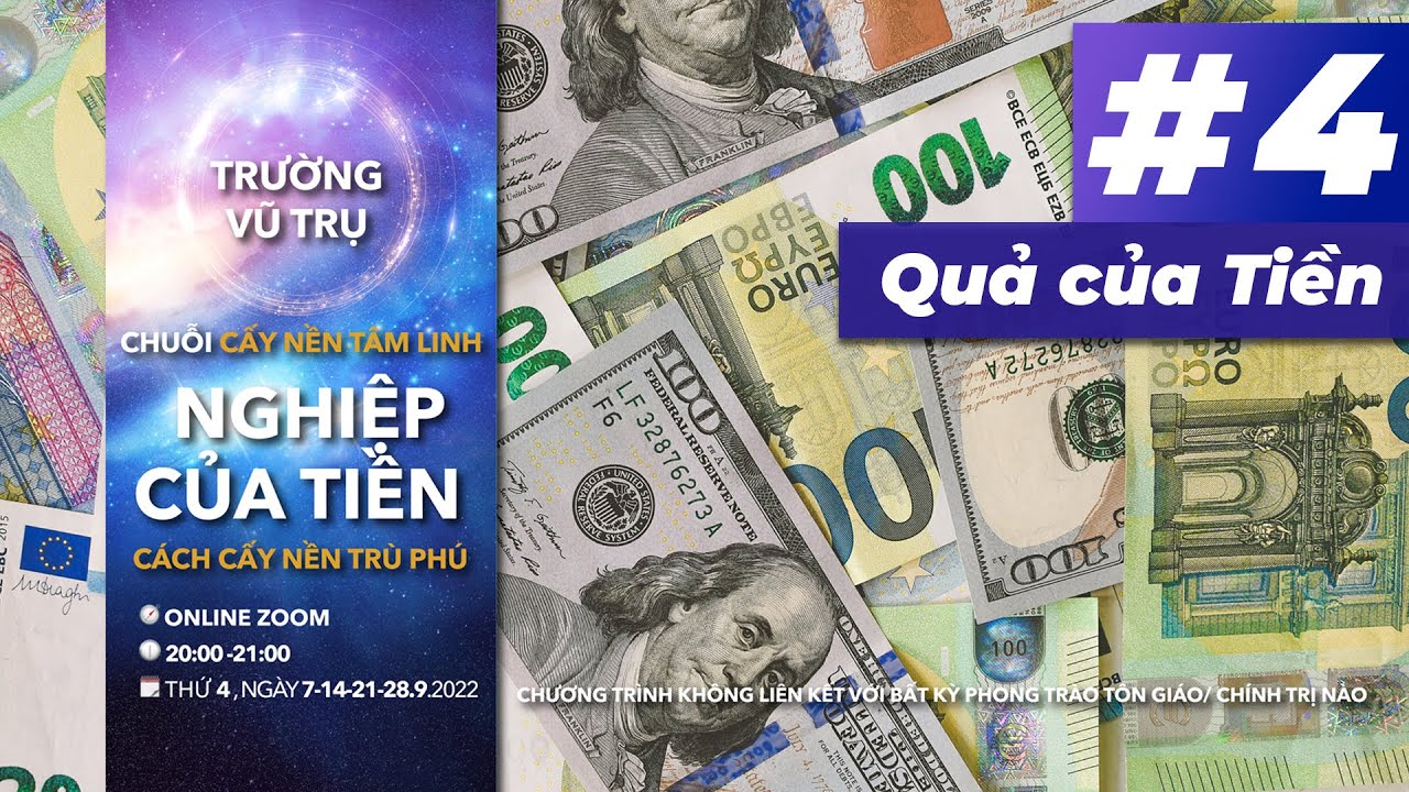 Outline Video NGHIỆP CỦA TIỀN SERIES: #4 - Quả của Tiền | Trường Vũ Trụ