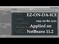 Ez-On-Da-Ice theme for NetBeans 11.2 | Another Classic theme Applied