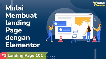 Tutorial Lengkap Cara Membuat Landing Page dengan Elementor #3 | Yudha Pranata