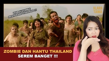 ZOMBIE DAN HANTU THAILAND SEREM BANGET !!! | Alur Cerita Film - Klara Tania