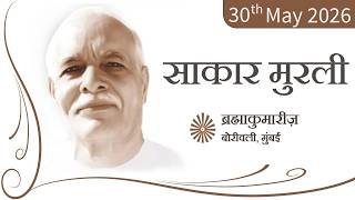 30May2026 - Aaj Ki Murli Live