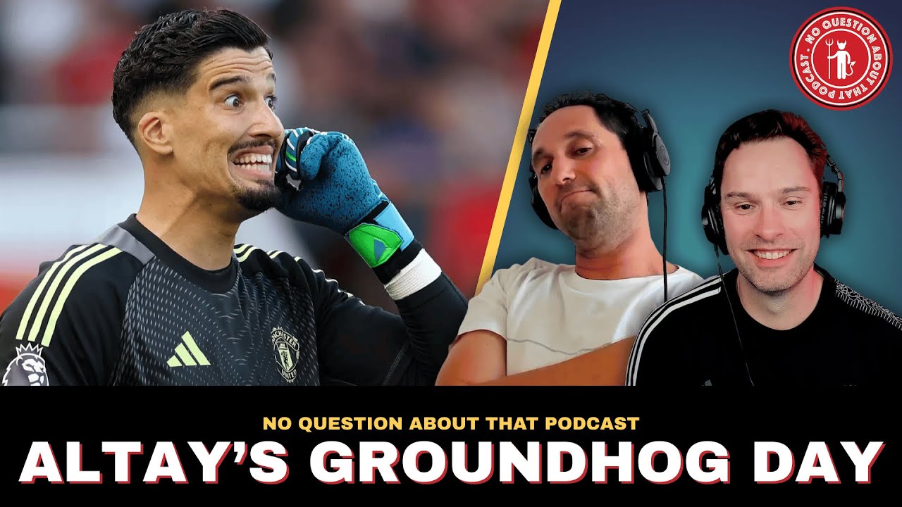 Altay's Groundhog Day // Manchester United 0-1 Arsenal // NQAT Podcast