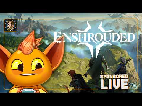 【ENSHROUDED 1.0】LETS END THIS SHROUD