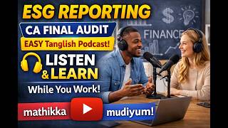 ESG Reporting Made Easy (Audio) | CA Final Revision on the Go | தமிழ்