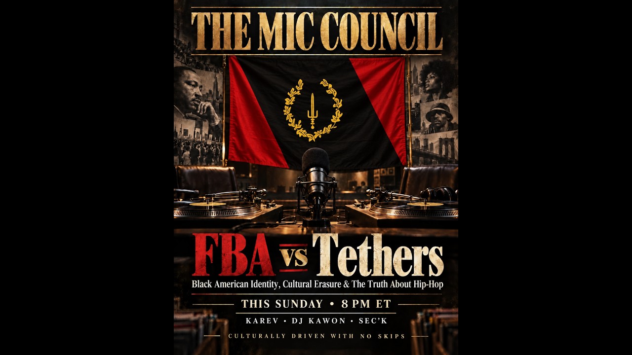 FBA vs Tethers: Black American Culture, Hip-Hop Origins & Erasure | The Mic Council