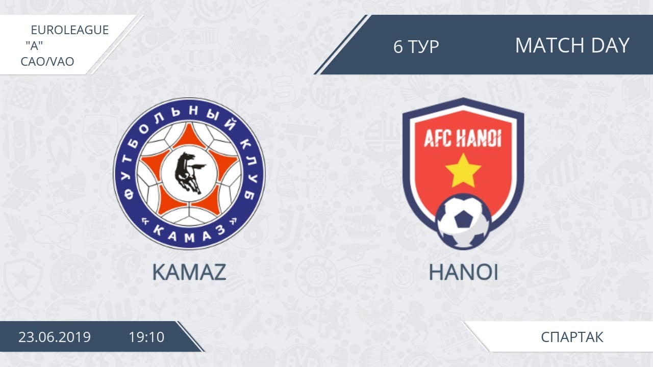 AFL19. Euroleague A. Division CAO/VAO. Day 6. KAMAZ - Hanoi camera iphone 8 plus apk