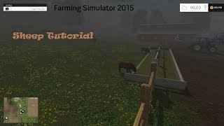 Farming Simulator 2015 Gameplay: Sheep Tutorial