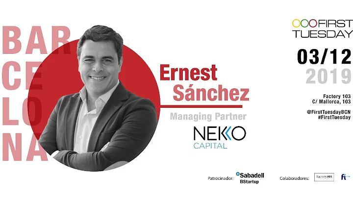 First Tuesday Barcelona con Ernest Snchez, Managin...