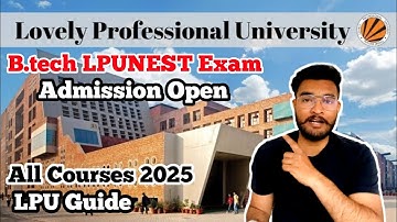 B.tech LPUNEST Exam 2025 LPU |CSE LPUNEST Exam Syllabus & Question Paper Pattern 2025 | How to Apply