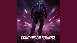 Standing On Business (feat. TiTo NiTro)