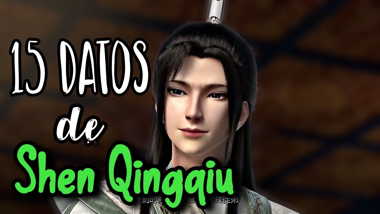 15 Datos de Shen Qingqiu (Shen Yuan) | SVSSS