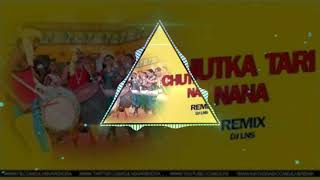Chutka Tari na na bhai be dj Anuj Yadav and dj lns