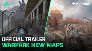 Delta Force | Official Warfare New Maps Trailer