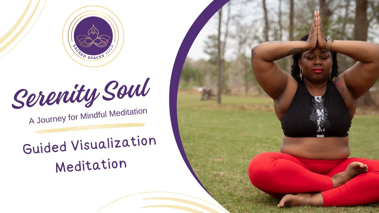 Serenity Soul: Guided Visualization Meditation - YouTube