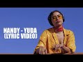Nandy Yuda Lyric Video 