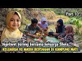 BEGINILAH RASANYA NGELIWET DI HUTAN KAMPUNG MATI CIGERUT KULON, SHELA & SHELMA SENANG BANGET...